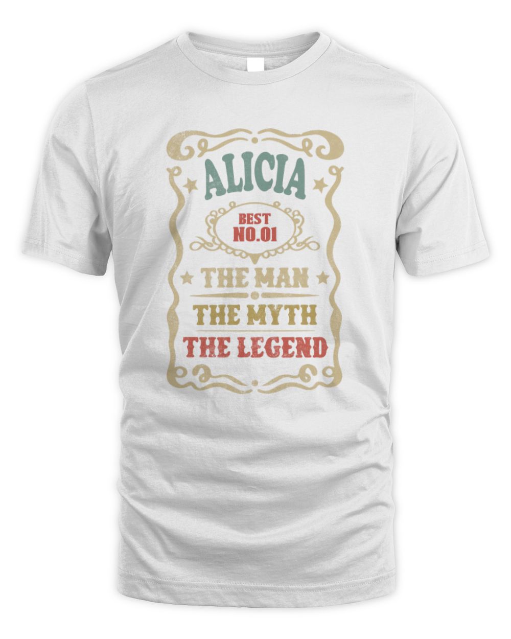 The Man The Myth The Legend Vintage Gold Wine Shirt ALICIA M1-52 / Unisex Standard T-Shirt / white