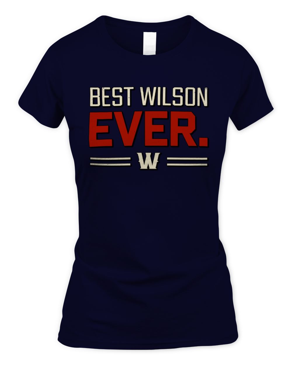 Best Your Name Ever Cool Shirt WILSON M1-58 / Women's Standard T-Shirt / navy