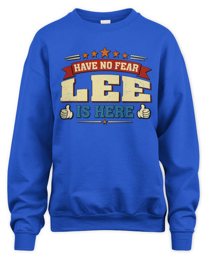 Have No Fear Your Name Is Here Cool Graphic T-Shirt LEE M1-71 / Unisex Sweatshirt / royal