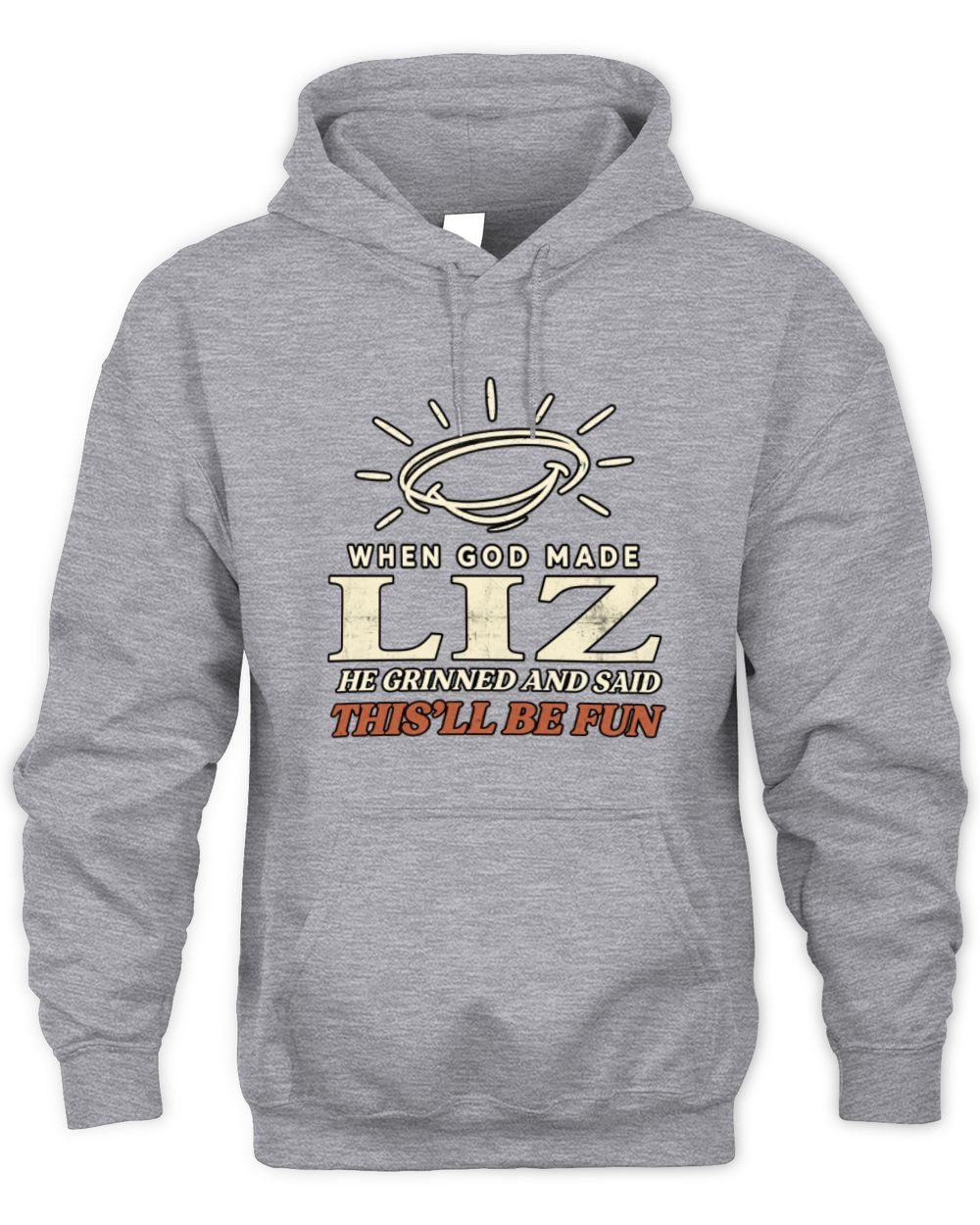 When God Made Your Name Funny Western T-Shirt T-Shirt LIZ M1-S82 / Unisex Hoodie / sport grey