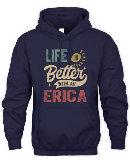 Life Is Better With a Name Personalized Retro T-Shirt ERICA-48 / Unisex Hoodie / navy