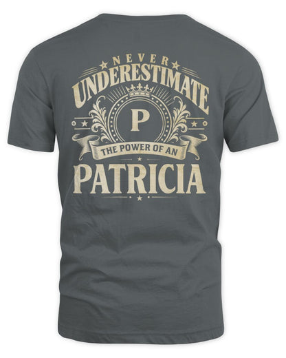 Never Underestimate Your Name Luxury Logo Shirt PATRICIA M1-63 / Unisex Standard T-Shirt / charcoal