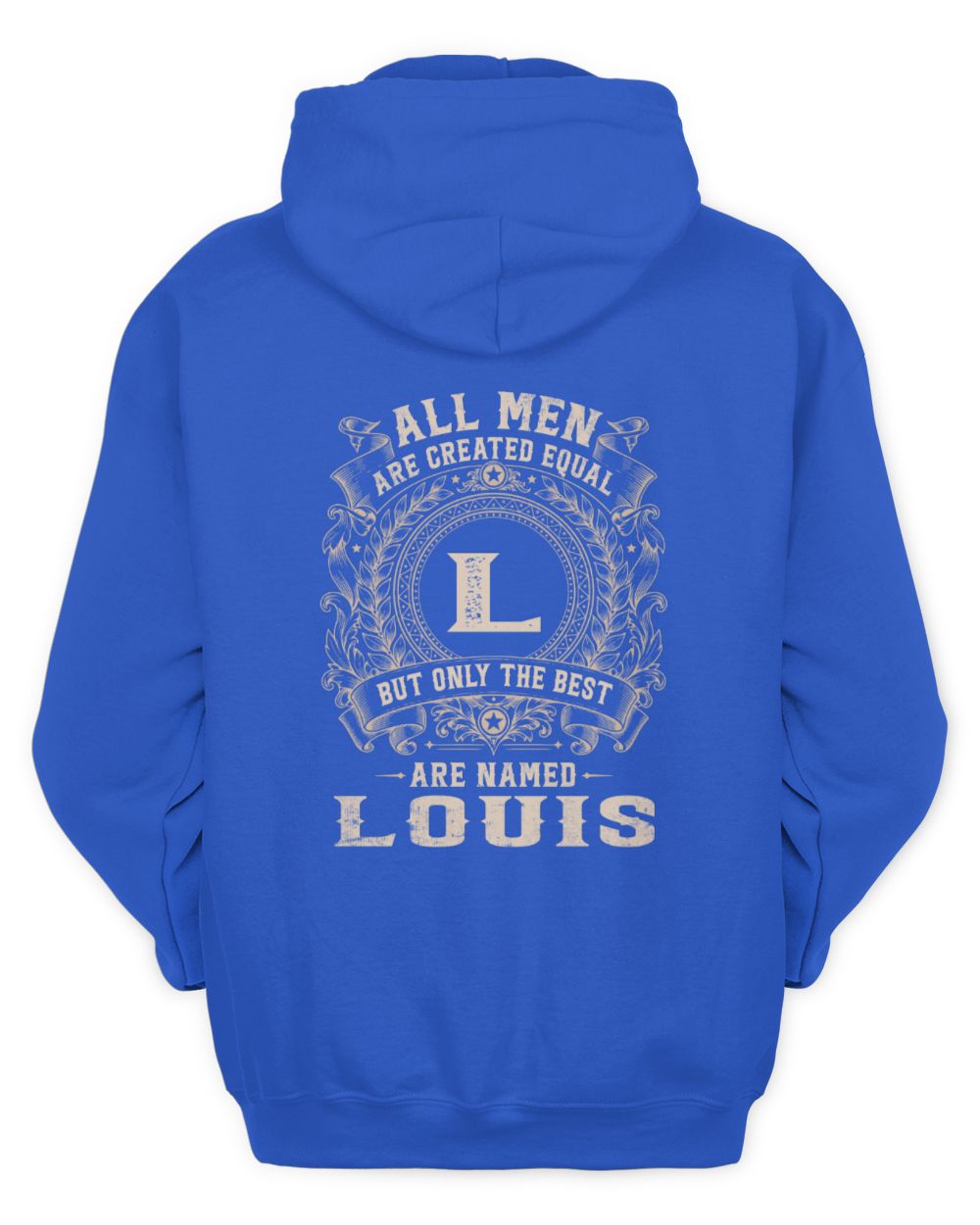 All Men Are Created Equal Cool Logo Shirt LOUIS M1-60 / Unisex Hoodie / royal