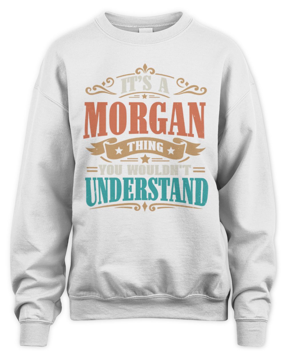 It’s a Name Thing Personalized Retro T-Shirt MORGAN M1-47 / Unisex Sweatshirt / white