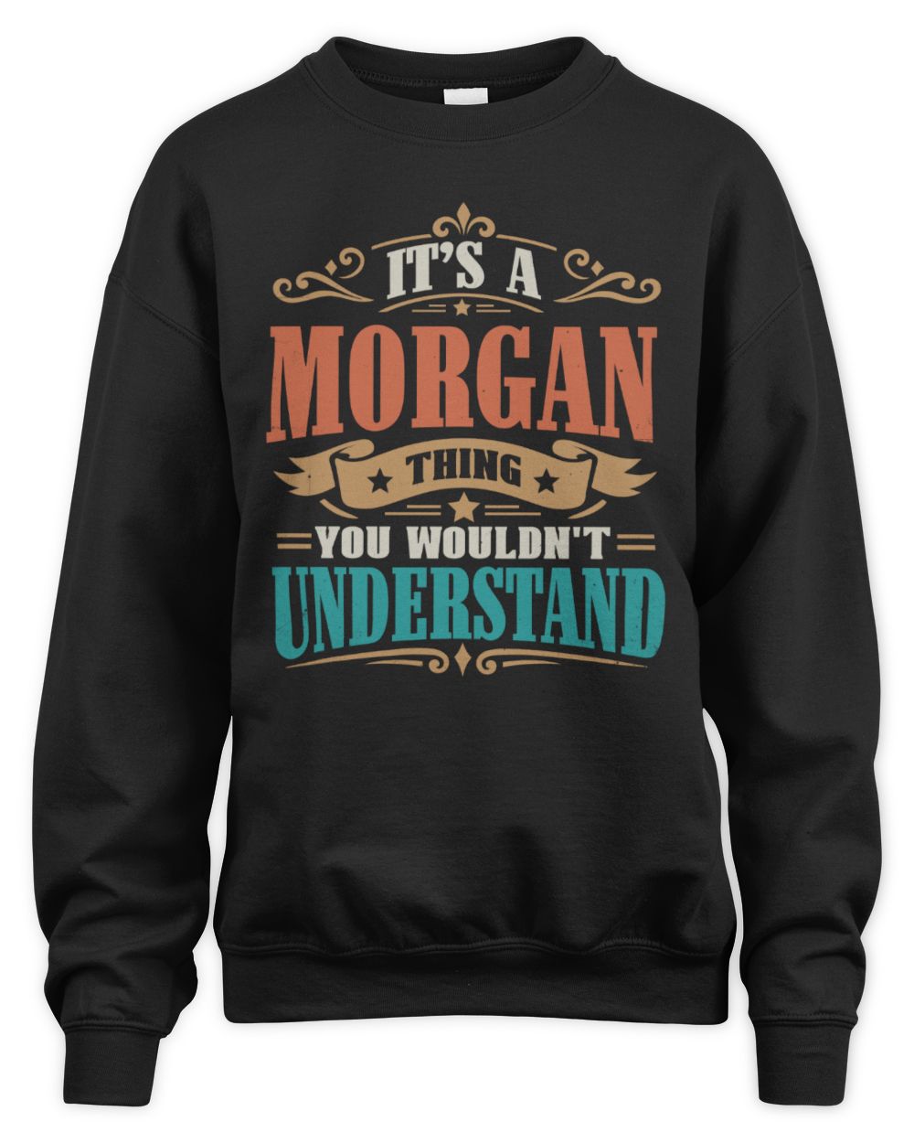 It’s a Name Thing Personalized Retro T-Shirt MORGAN M1-47 / Unisex Sweatshirt / black