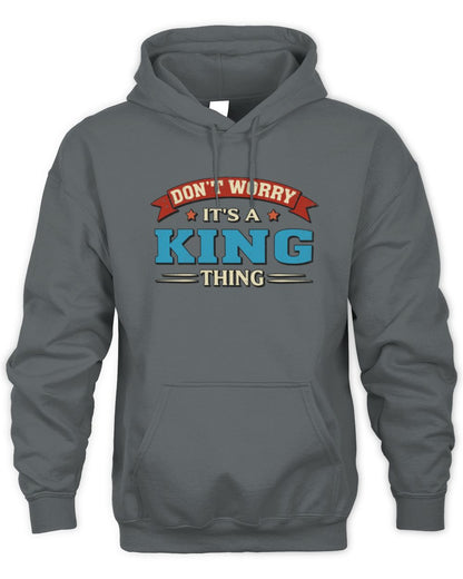 Don't Worry It's a Your Name Thing Funny Retro T-Shirt KING M1-57 / Unisex Hoodie / charcoal