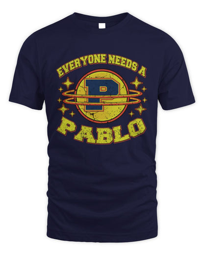 Everyone Needs a Your Name Shirt PABLO M1-76 / Unisex Standard T-Shirt / navy
