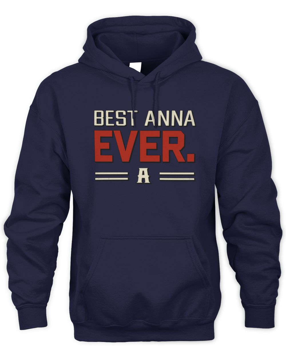 Best Your Name Ever Cool Shirt ANNA M1-58 / Unisex Hoodie / navy