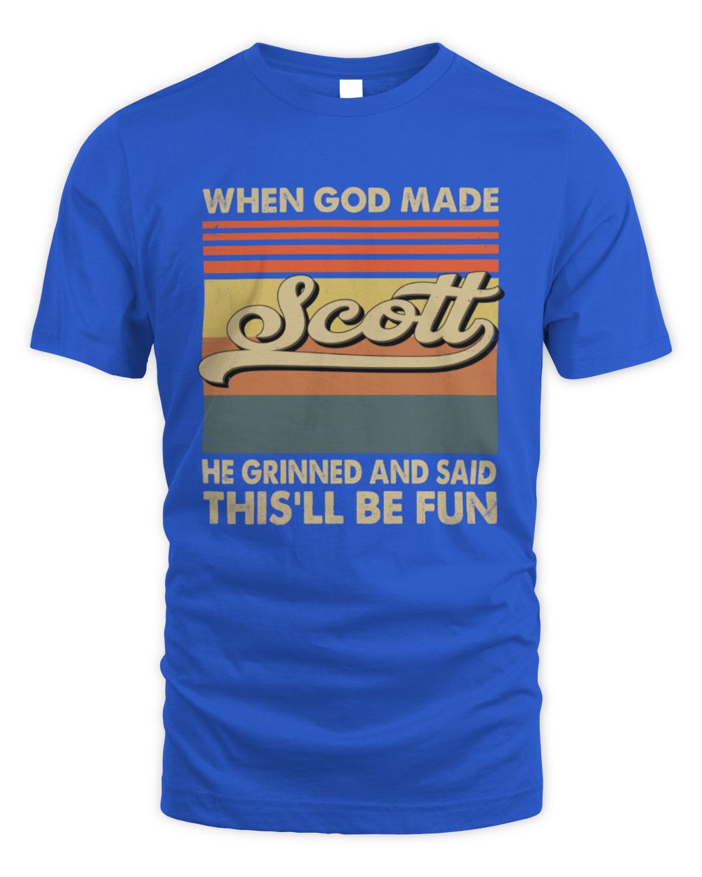 When God Made Your Name He Grinned Vintage T-Shirt SCOTT M1-55 / Unisex Standard T-Shirt / royal