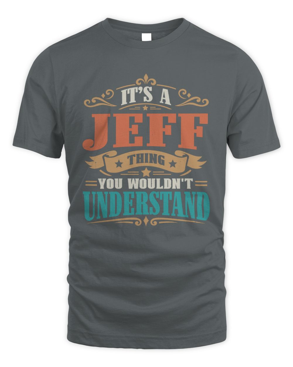 It’s a Name Thing Personalized Retro T-Shirt JEFF M1-47 / Unisex Standard T-Shirt / charcoal