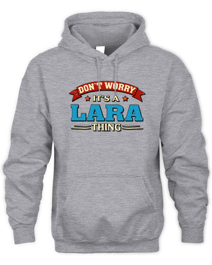 Don't Worry It's a Your Name Thing Funny Retro T-Shirt LARA M1-57 / Unisex Hoodie / sport grey