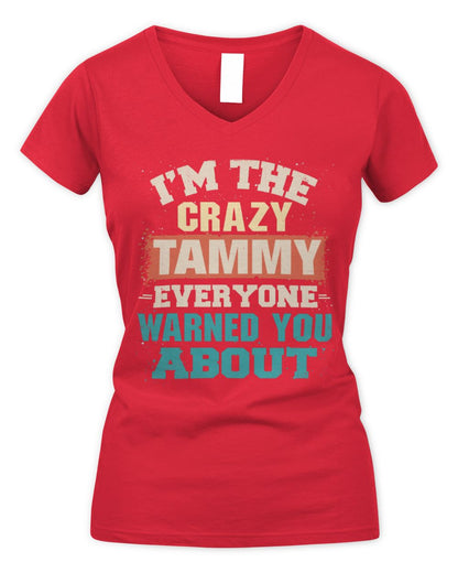 I'm the Crazy One Everyone Warned You About Retro Graphic T-Shirt TAMMY M1-70 / Women's V-Neck T-Shirt / red