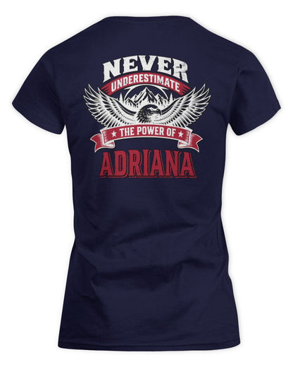 Never Underestimate Your Name Eagle Mountain Shirt ADRIANA M1-61 / Women's Standard T-Shirt / navy