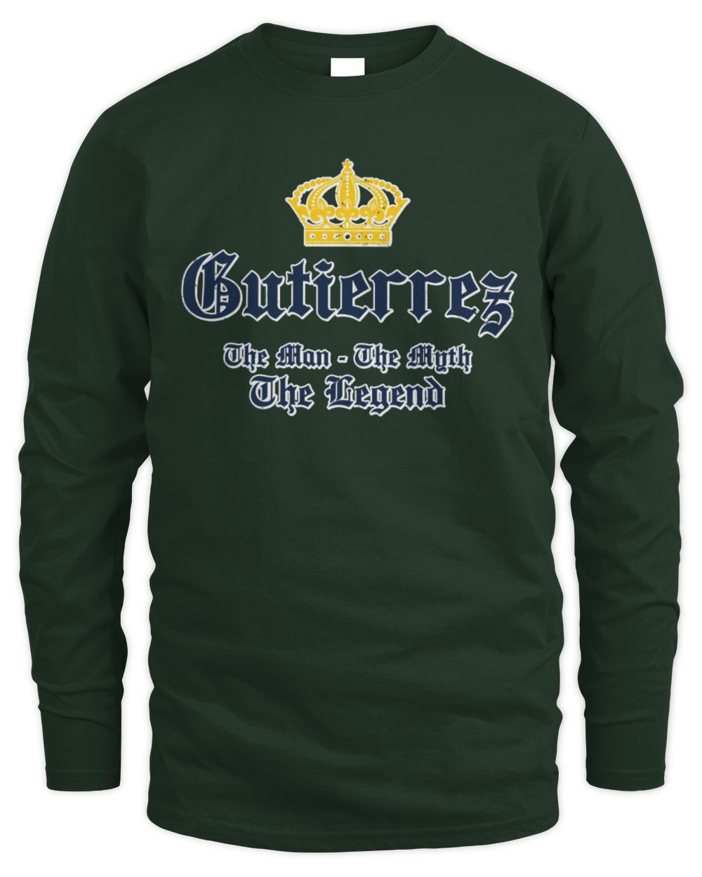 The Man The Myth The Legend Corona Beer T-Shirt GUTIERREZ M1-S83 / Men's Long Sleeved T-Shirt / forest green