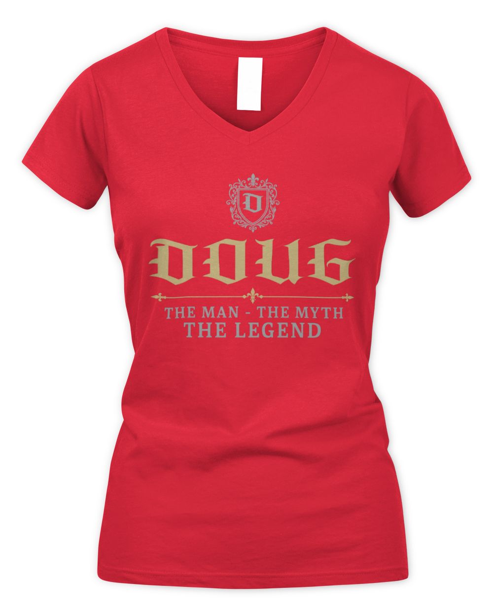 The Man The Myth The Legend Western Shirt DOUG M1-78 / Women's V-Neck T-Shirt / red