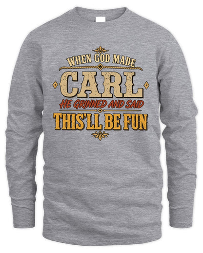 When God Made Your Name Funny Western T-Shirt CARL M1-81 / Men's Long Sleeved T-Shirt / sport grey