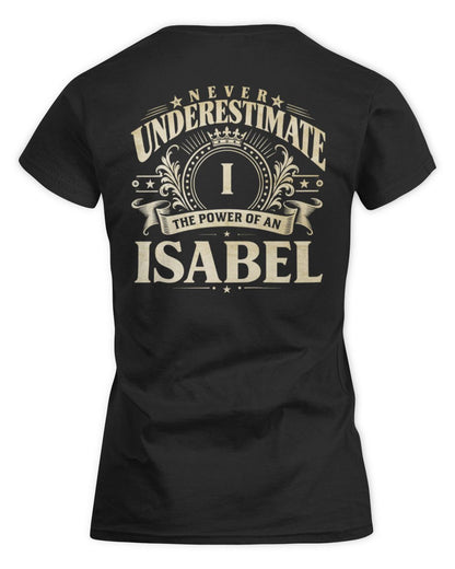Never Underestimate Your Name Luxury Logo Shirt ISABEL M1-63 / Women's Standard T-Shirt / black