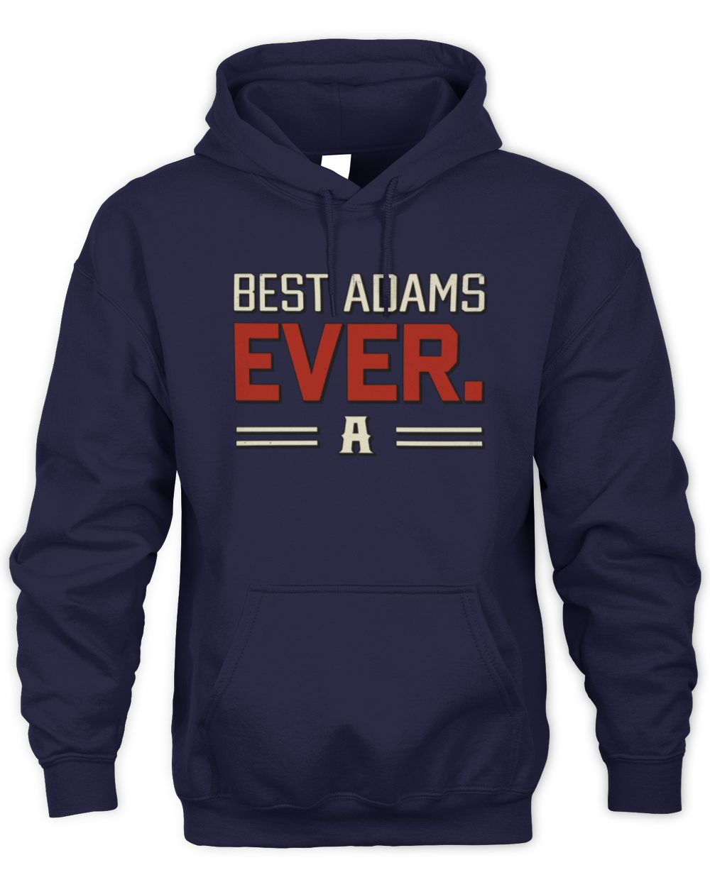 Best Your Name Ever Cool Shirt ADAMS M1-58 / Unisex Hoodie / navy