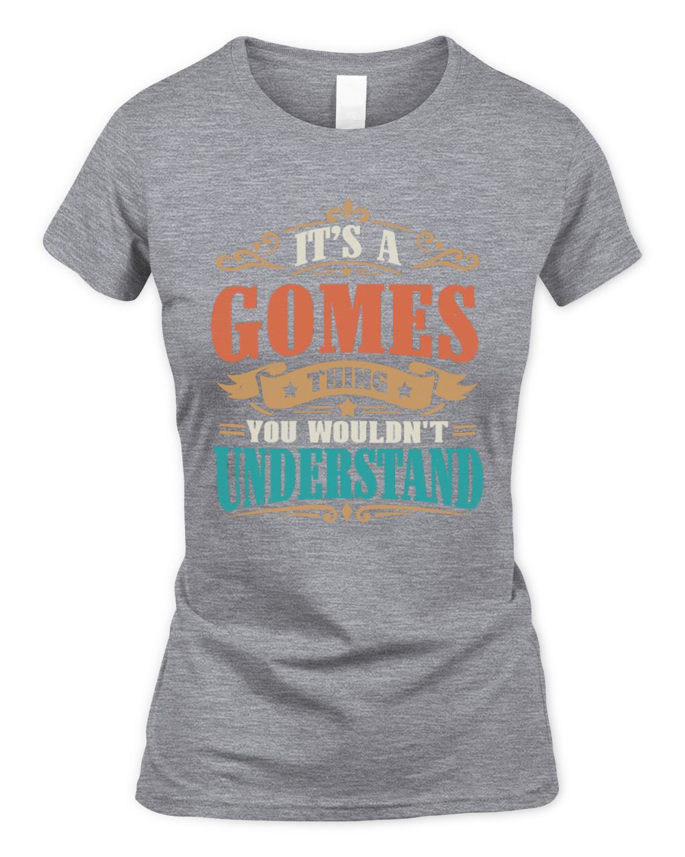 It’s a Name Thing Personalized Retro T-Shirt GOMES M1-47 / Women's Standard T-Shirt / sport grey