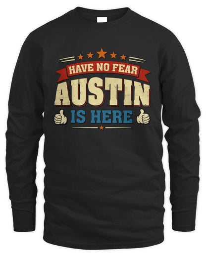 Have No Fear Your Name Is Here Cool Graphic T-Shirt AUSTIN M1-71 / Men's Long Sleeved T-Shirt / black