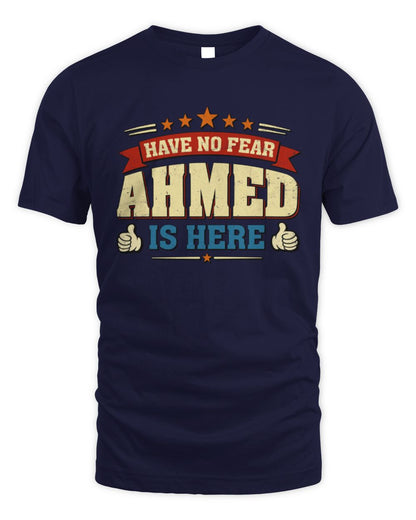 Have No Fear Your Name Is Here Cool Graphic T-Shirt AHMED M1-71 / Unisex Standard T-Shirt / navy