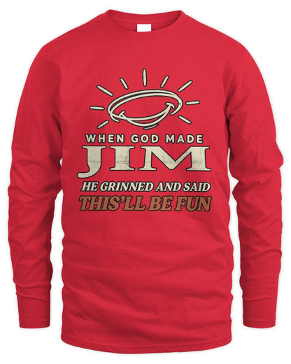 When God Made Your Name Funny Western T-Shirt T-Shirt JIM M1-S82 / Men's Long Sleeved T-Shirt / red