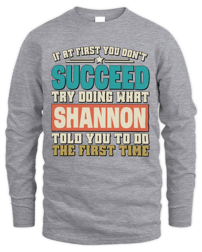 If at First You Don't Succeed Funny Vintage Shirt SHANNON M1-53 / Men's Long Sleeved T-Shirt / sport grey