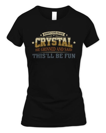 When God Made Your Name Funny Heritage T-Shirt CRYSTAL M1-80 / Women's Standard T-Shirt / black