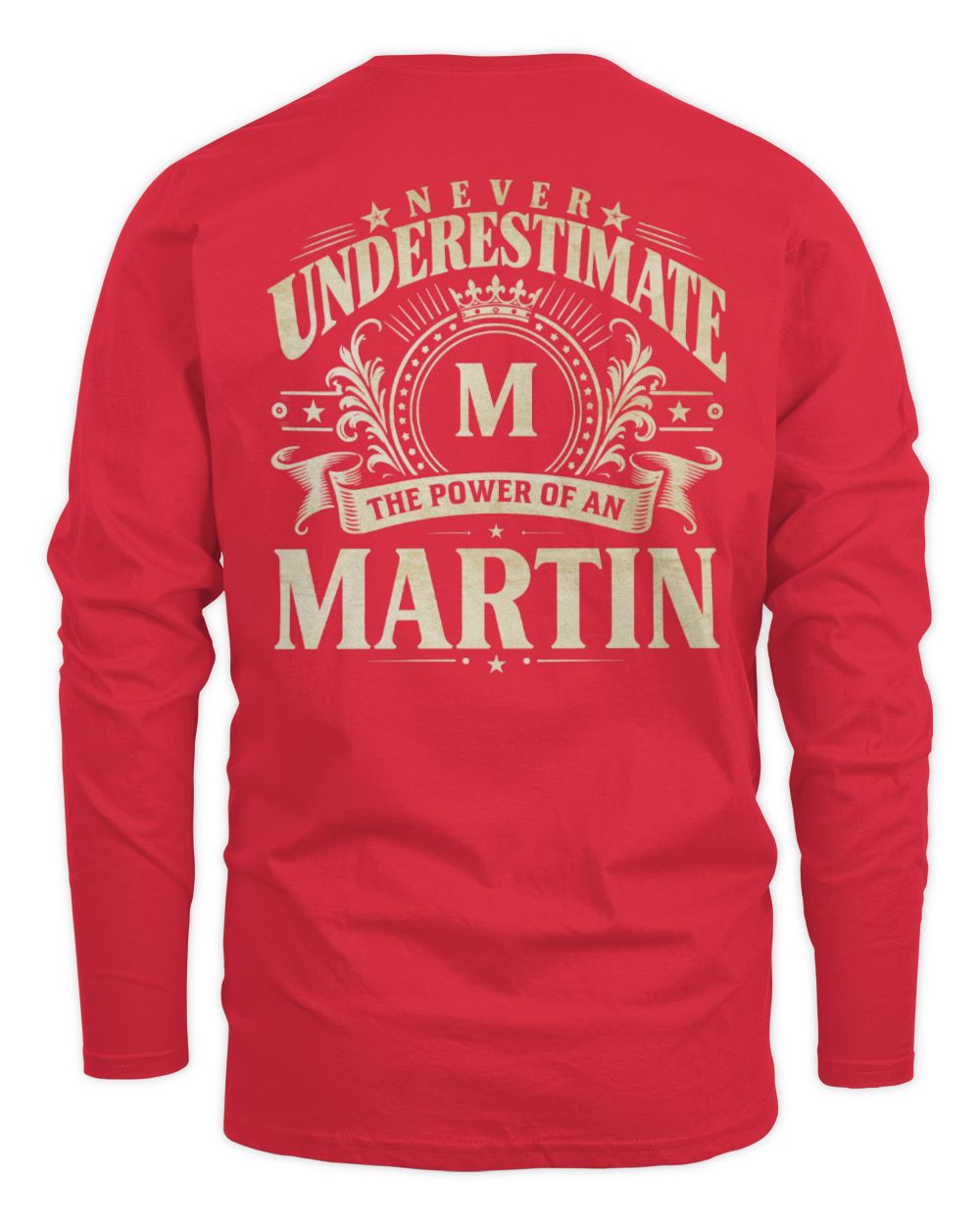 Never Underestimate Your Name Luxury Logo Shirt MARTIN M1-63 / Men's Long Sleeved T-Shirt / red