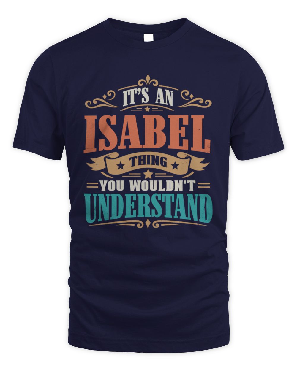 It’s a Name Thing Personalized Retro T-Shirt ISABEL M1-47 / Unisex Standard T-Shirt / navy
