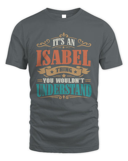 It’s a Name Thing Personalized Retro T-Shirt ISABEL M1-47 / Unisex Standard T-Shirt / charcoal