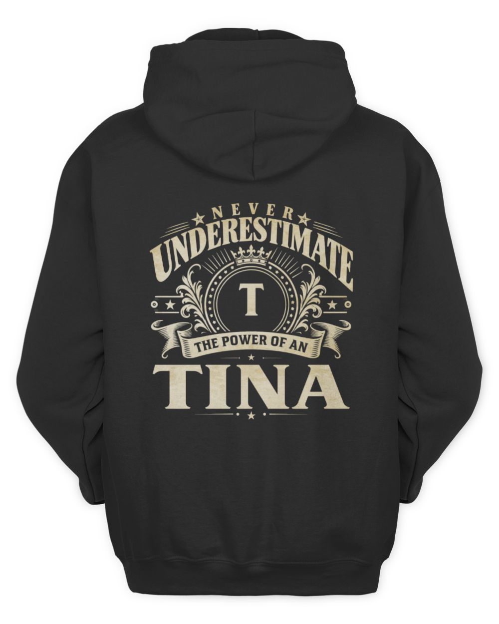 Never Underestimate Your Name Luxury Logo Shirt TINA M1-63 / Unisex Hoodie / black