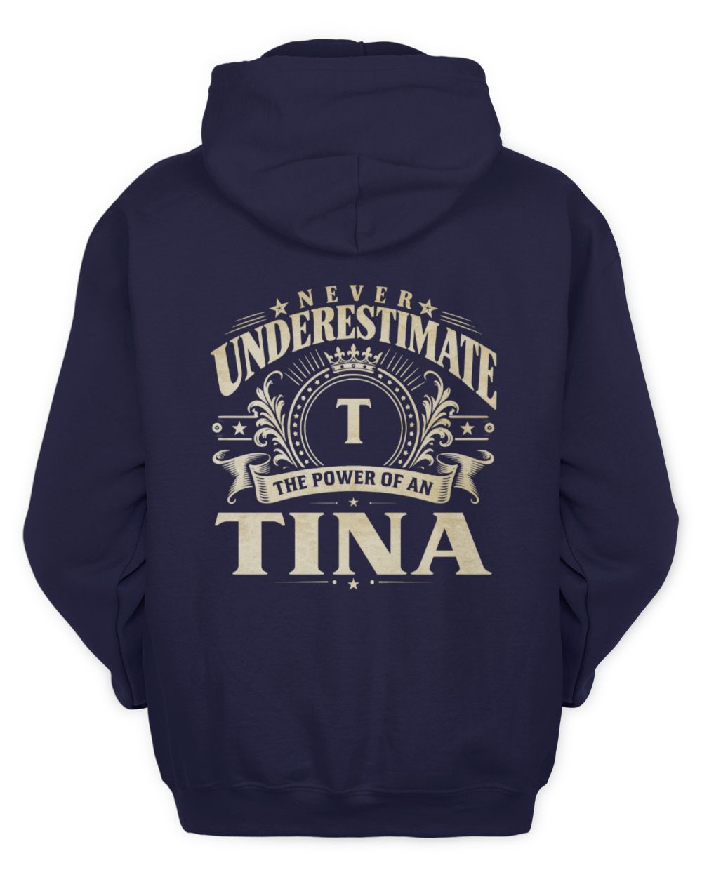 Never Underestimate Your Name Luxury Logo Shirt TINA M1-63 / Unisex Hoodie / navy