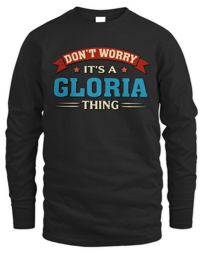 Don't Worry It's a Your Name Thing Funny Retro T-Shirt GLORIA M1-57 / Men's Long Sleeved T-Shirt / black