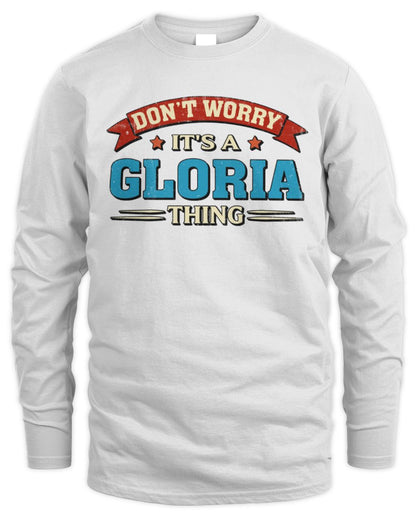 Don't Worry It's a Your Name Thing Funny Retro T-Shirt GLORIA M1-57 / Men's Long Sleeved T-Shirt / white