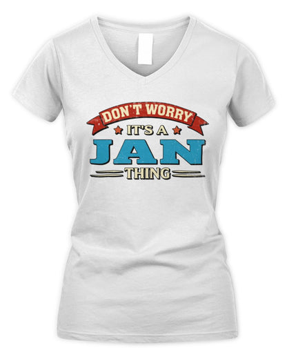 Don't Worry It's a Your Name Thing Funny Retro T-Shirt JAN M1-57 / Women's V-Neck T-Shirt / white