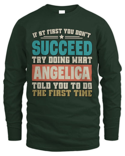If at First You Don't Succeed Funny Vintage Shirt ANGELICA M1-53 / Men's Long Sleeved T-Shirt / forest green