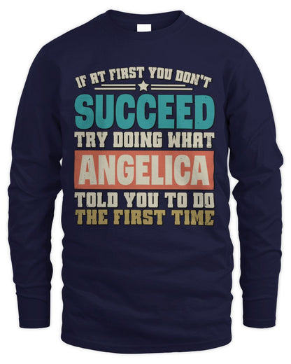 If at First You Don't Succeed Funny Vintage Shirt ANGELICA M1-53 / Men's Long Sleeved T-Shirt / navy