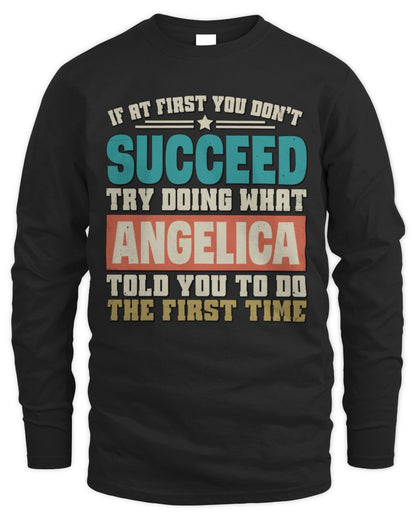 If at First You Don't Succeed Funny Vintage Shirt ANGELICA M1-53 / Men's Long Sleeved T-Shirt / black