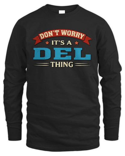 Don't Worry It's a Your Name Thing Funny Retro T-Shirt DEL M1-57 / Men's Long Sleeved T-Shirt / black