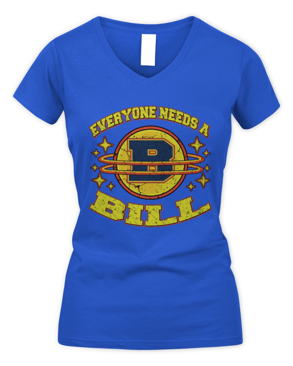 Everyone Needs a Your Name Shirt BILL M1-76 / Women's V-Neck T-Shirt / royal