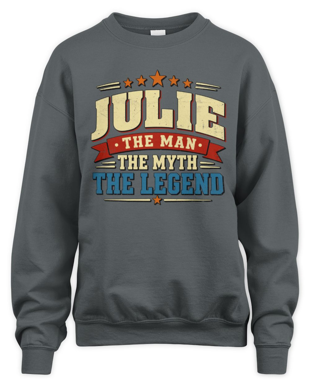 The Man The Myth The Legend Ribbon Vintage T-Shirt JULIE M1-56 / Unisex Sweatshirt / charcoal