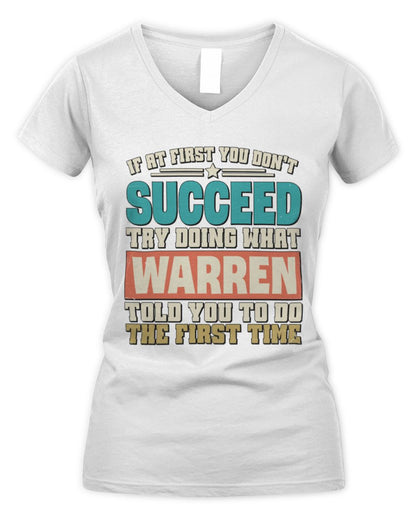 If at First You Don't Succeed Funny Vintage Shirt WARREN M1-53 / Women's V-Neck T-Shirt / white