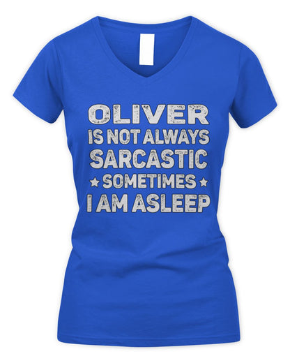 Your Name Is Not Always Sarcastic Funny T-Shirt OLIVER M1-62 / Women's V-Neck T-Shirt / royal
