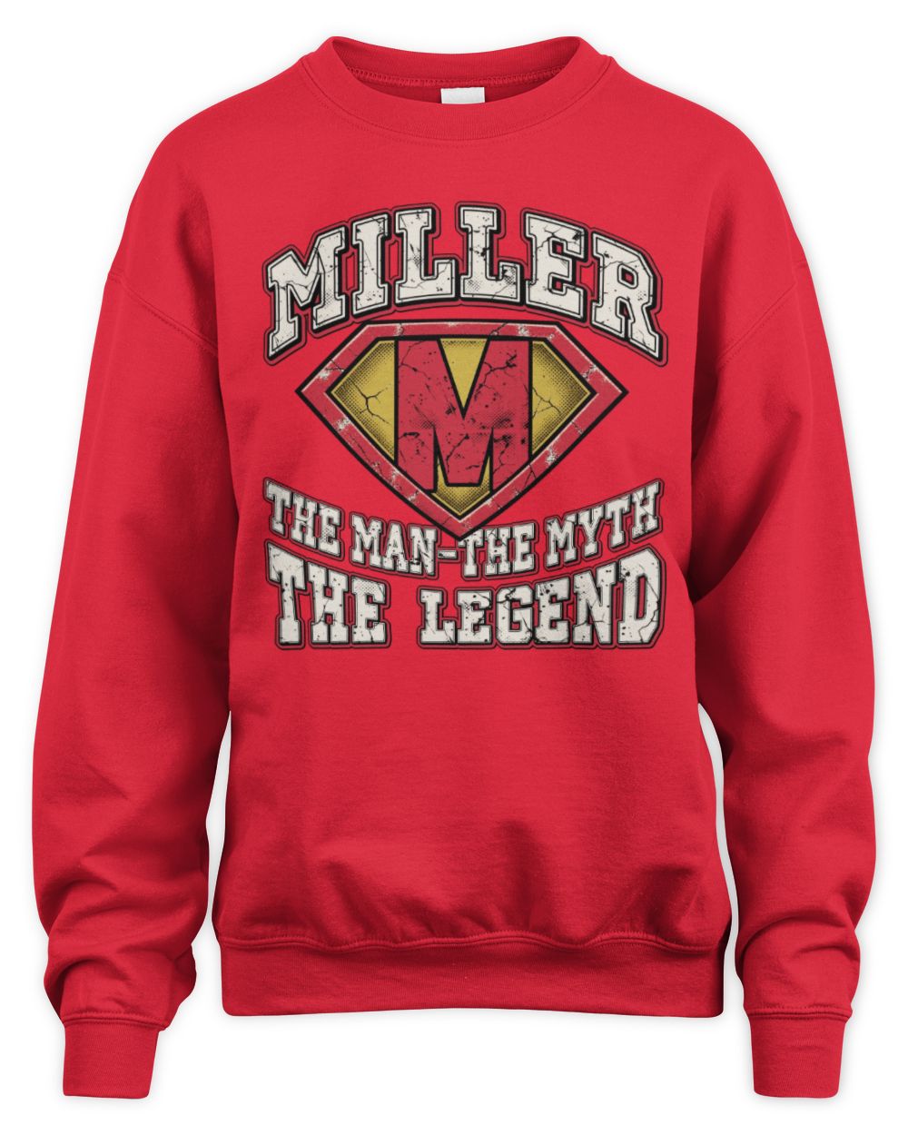 The Man The Myth The Legend Superman Graphic T-Shirt MILLER M1-74 / Unisex Sweatshirt / red