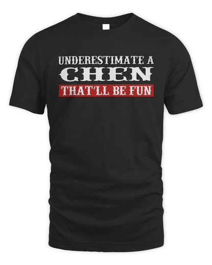 Underestimate Me That'll Be Fun Graphic T-Shirt CHEN M1-69 / Unisex Standard T-Shirt / black