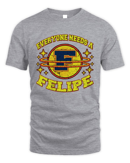 Everyone Needs a Your Name Shirt FELIPE M1-76 / Unisex Standard T-Shirt / sport grey