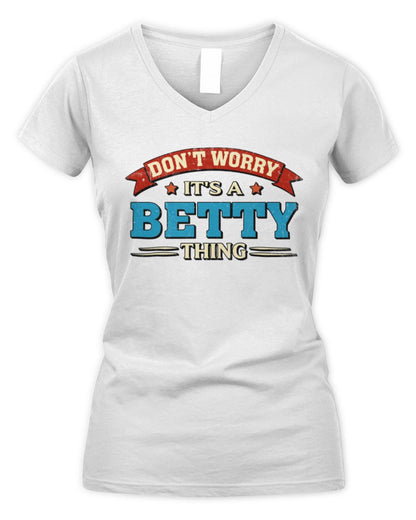 Don't Worry It's a Your Name Thing Funny Retro T-Shirt BETTY M1-57 / Women's V-Neck T-Shirt / white