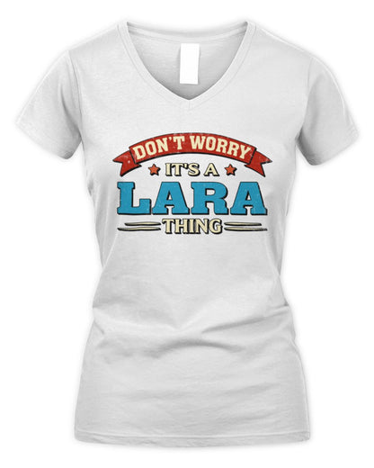 Don't Worry It's a Your Name Thing Funny Retro T-Shirt LARA M1-57 / Women's V-Neck T-Shirt / white