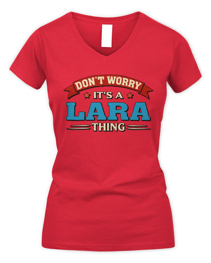 Don't Worry It's a Your Name Thing Funny Retro T-Shirt LARA M1-57 / Women's V-Neck T-Shirt / red